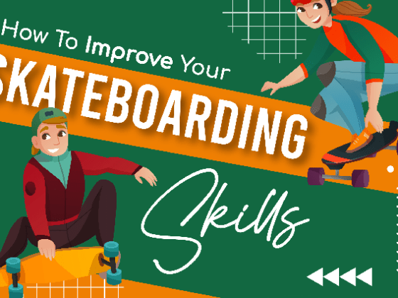How To Improve Your Skateboarding Skills - Infograph